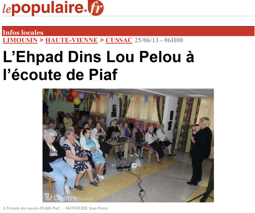 L’Ehpad Dins Lou Pelou à l’écoute de Piaf - Le populaire 25/06/13